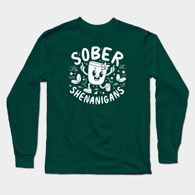 St paddy's Sober Shenanigans Long Sleeve T-Shirt by SOS@ddicted